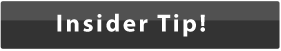 Insider Tip!
