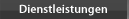 Dienstleistungen