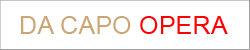 DA CAPO OPERA